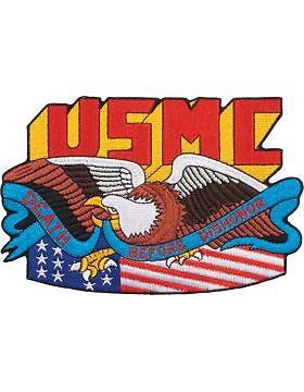 N-463 U.S. Marine Corps "Death Before Dishonor" with Eagle and Flag Patch 6"